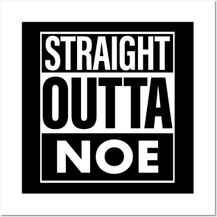 Noe Name Straight Outta Noe Posters and Art